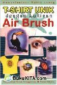 Cover Buku T-Shirt Unik Dengan Lukisan Air Brush