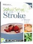 Cover Buku Solusi Sehat Mengatasi Stroke