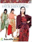 Cover Buku Chic Mengolah Wastra Indonesia: Batik Jawa Barat