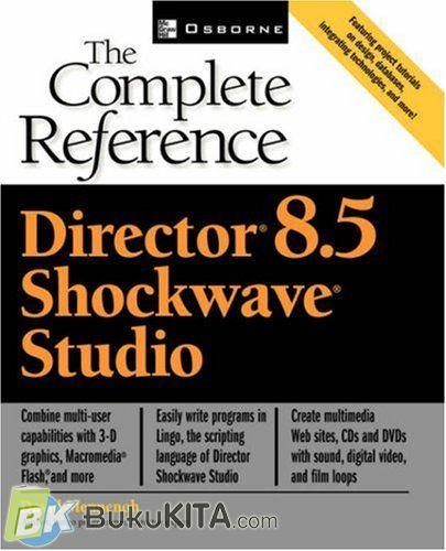 Cover Buku Director 8.5 ShockWave Studio: The Complete Reference