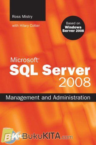 Cover Buku Microsoft SQL Server 2008 Management And Administration