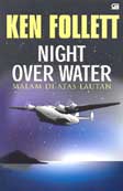 Cover Buku Malam Di Atas Lautan - Night Over Water