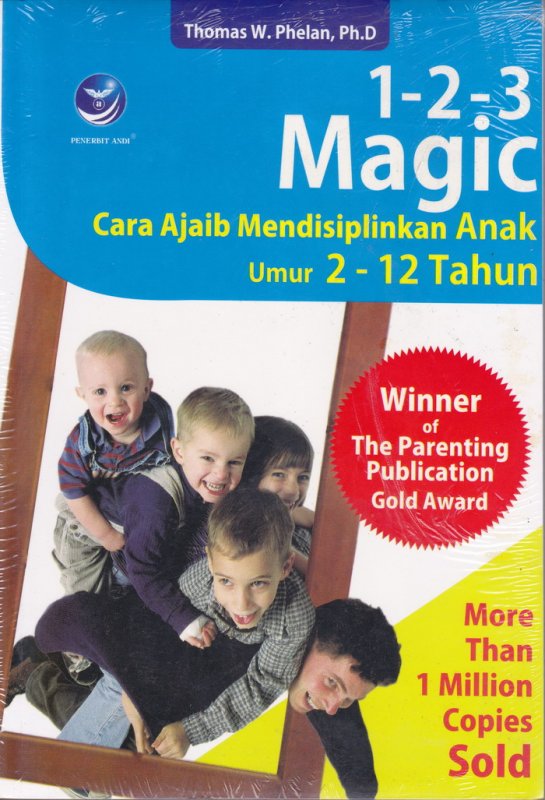 Cover Buku 1-2-3 MAGIC - CARA AJAIB MENDISIPLINKAN ANAK UMUR 2 - 12 TAHUN (Disc 50%)
