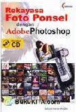Cover Buku Rekayasa Foto Ponsel dengan Adobe Photoshop