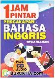 Cover Buku 1 Jam Pintar Percakapan Bahasa inggris Sehari-hari