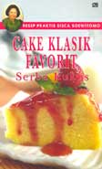 Resep Praktis Cake Klasik Favorit serba kukus