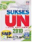 Cover Buku Sukses UN SMP 2010