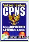 Sukses Tembus CPNS Seluruh Departemen & PEMDA Se-Indonesia