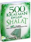 Cover Buku 500 Kelalaian Dalam Shalat