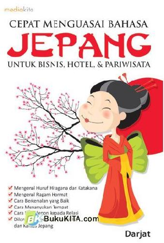 Cover Buku Cepat Menguasai Bahasa Jepang untuk Bisnis, Hotel, dan Pariwisata