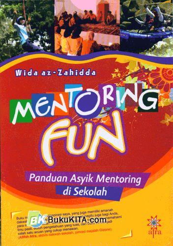 Cover Buku Mentoring Fun : Panduan Asyik Mentoring di Sekolah