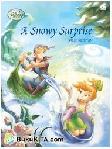 Cover Buku Disney Fairies: A Snowy Surprise - Salju Kejutan