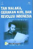 TAN MALAKA, Gerakan Kiri, dan Revolusi Indonesia #2