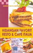 Cover Buku Resep Jamuan Gaya Metropolitan: Hidangan Favorit ala Resto & Cafe Italia