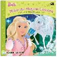 Cover Buku Barbie: Misty the Magical Unicorn - Misty si Unicorn Ajaib