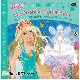 Cover Buku Barbie: The Mystical Moonflower - Bunga Bulan Ajaib