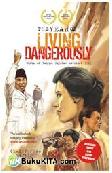 Cover Buku The Year of Living Dangerously : Cinta di Tengah Gejolak Revolusi 1965
