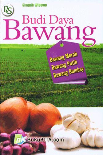 Cover Buku Budi Daya Bawang (Bawang Merah, Bawang Putih, Bawang Bombay)