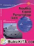 Cover Buku Buku Gratis SMK kelas 10 : Nautika Kapal Penangkap Ikan Jilid 1