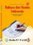 Cover Buku Buku Gratis Ebook BSE SMA/MA Kelas 12 : Bahasa Dan Sastra Indonesia 3 IPA/IPS