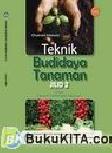 Cover Buku Buku Gratis SMK kelas 10 : Teknik Budidaya Tanaman Jilid 1