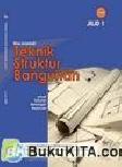 Cover Buku Buku Gratis SMK kelas 10 : Teknik Struktur Bangunan Jilid 1