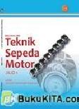 Cover Buku Buku Gratis SMK kelas 10 : Teknik Sepeda Motor Jilid 1
