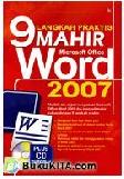 Cover Buku 9 Langkah Praktis Mahir Microsoft Office Word 2007