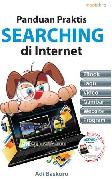 Panduan Praktis Searching di Internet