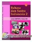 Cover Buku Buku Gratis ebook bse SMP/MTS kelas 8 : Bahasa dan Satra Indonesia 2