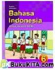 Cover Buku Buku Gratis SD/MI kelas 6 : Bahasa Indonesia Kelas 6