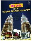 Cover Buku Rp2 Juta Keliling Thailand. Malaysia. & Singapura