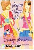 Vegan Virgin Valentine - Valentine yang Virgin dan Vegetarian