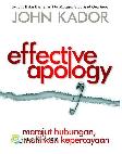 Effective Apology: Merajut Hubungan, Memulihkan Kepercayaan