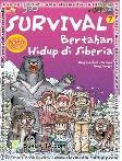 Cover Buku Survival 7 : Bertahan Hidup di Siberia