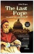 Cover Buku The Last Pope : The End of The Word 2012?