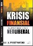 Cover Buku Krisis Finansial dalam Perangkap Ekonomi Neoliberalisme
