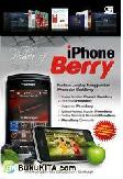 Cover Buku The Power of iPhoneBerry : Panduan Lengkap Menggunakan iPhone dan BlackBerry