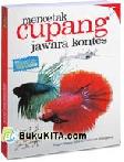 Cover Buku Mencetak Cupang Jawara Kontes