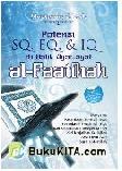 Cover Buku Potensi SQ, EQ, dan IQ di Balik Ayat-ayat al-Faatihah