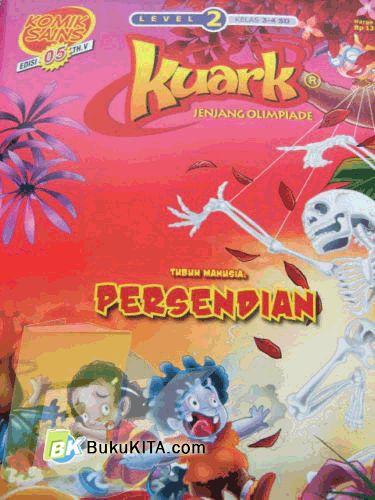 Cover Buku Komik Sains Kuark Level 2 Tahun ke-v edisi 05: Tubuh Manusia: Persendian