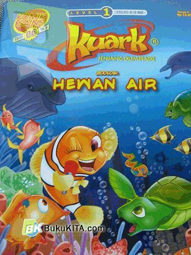 Cover Buku Komik Sains Kuark Level 1 Tahun ke-v edisi 06: Zoologi: Hewan Air (Soft Cover)