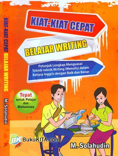 Cover Buku Kiat-kiat Cepat Belajar Writing