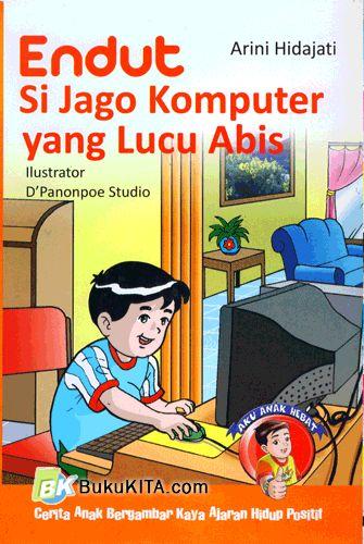 Cover Buku Endut Si Jago Komputer yang Lucu Abis