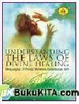 Cover Buku Understanding The Laws of Divine Healing