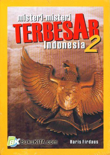 Cover Buku Misteri-Misteri Terbesar Indonesia #2