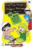 Cover Buku Anak Punya Masalah, Al-Quran Menjawab : 22 Masalah Anak-Anak dan Jawabannya Berdasarkan Al-Quran (Edisi 2 Warna)