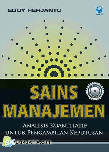 Cover Buku Sains Manajemen - Analisis Kuantitatif Untuk Pengambilan Keputusan