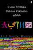 Cover Buku 9 Dari 10 Kata Bahasa Indonesia Adalah Asing