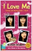 Cover Buku I Love Me : Gimana Jadi Remaja Pede N Smart